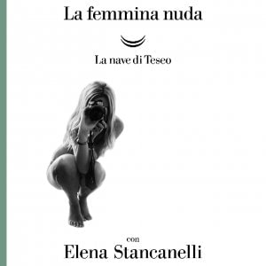 La femmina nuda di Elena Stancanelli
