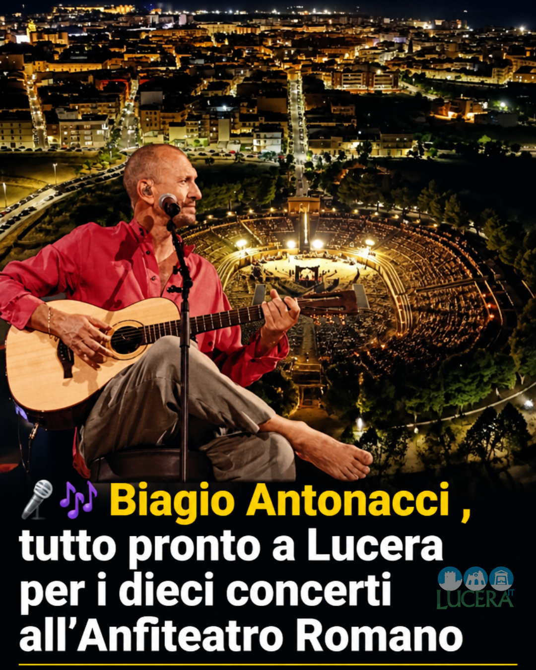 Biagio Antonacci concerto Lucera Estate 2026